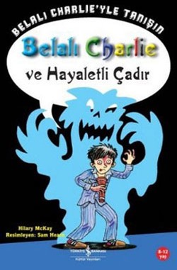 Belalı Charlie ve Hayaletli Çadır