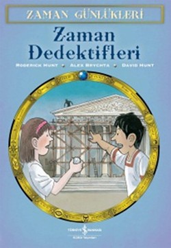 Zaman Günlükleri 7 - Zaman Dedektifleri