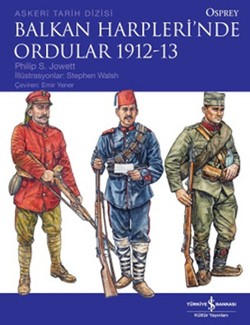 Balkan Harpleri’nde Ordular 1912-13