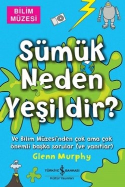 Sümük Neden Yeşildir?