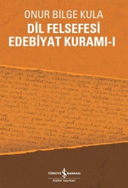 Dil Felsefesi Edebiyat Kuramı - 1