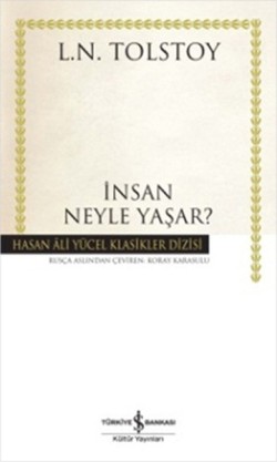 İnsan Neyle Yaşar?