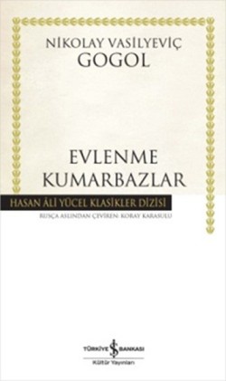 Evlenme - Kumarbazlar (Ciltli)