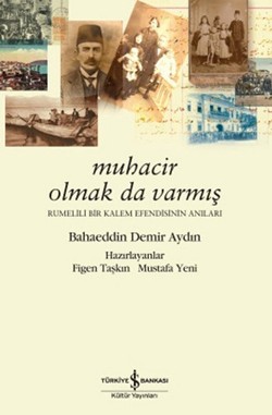 Muhacir Olmak da Varmış