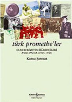 Türk Promethe’ler