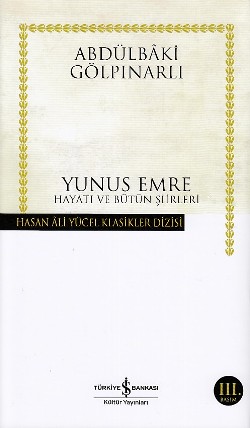 Yunus Emre  Hayatı ve Bütün Şiirleri - Ciltli