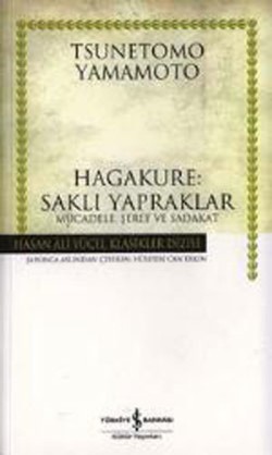 Hagakure: Saklı Yapraklar