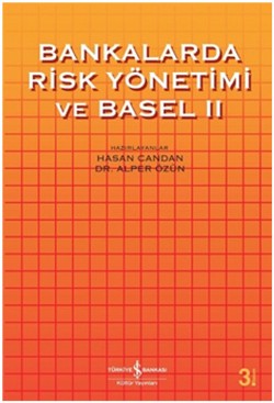 Bankalarda Risk Yönetimi ve Basel 2