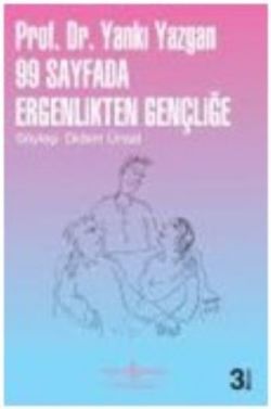 99 Sayfada Ergenlikten Gençliğe