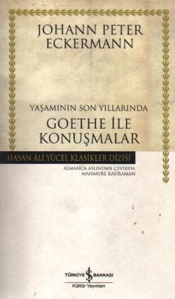 Yaşamının Son Yıllarında Goethe ile Konuşmalar