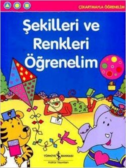 Şekilleri ve Renkleri Öğrenelim