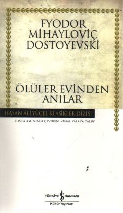 Ölüler Evinden Anılar