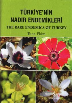 Türkiye’nin Nadir Endemikleri / The Rare Endemics of Turkey