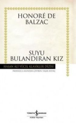 Suyu Bulandıran Kız (Ciltli)