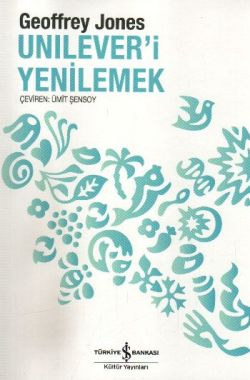 Unilever’i Yenilemek