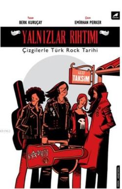 Yalnızlar Rıhtımı-Çizgilerle Türk Rock Tarihi