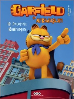 Garfield İle Arkadaşları 18-Pelerinli Kahraman