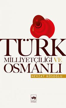 Türk Milliyetçiliği ve Osmanlı