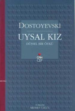 Uysal Kız Düşsel Bir Öykü