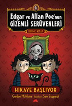 Edgar ve Allan Poe’nun Gizemli Serüvenleri 1: Macera Başlıyor