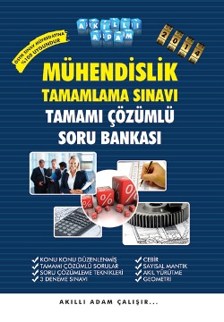 Akıllı Adam Mühendislik Tamamlama Sınavı Tamamı Çözümlü Soru Bankası