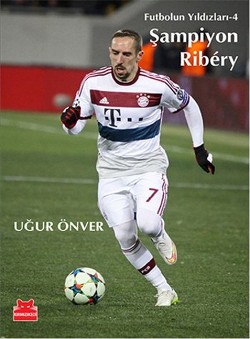 Şampiyon Ribery - Futbolun Yıldızları - 4