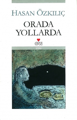 Orada Yollarda