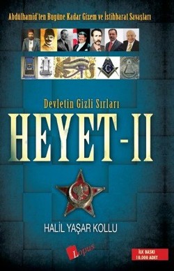 Heyet 2 - Devletin Gizli Sırları (Abdülhamid'ten Bugüne Kadar Gizem ve İstihbarat Savaşları)