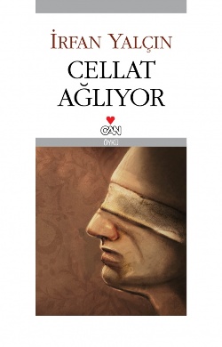 Cellat Ağlıyor