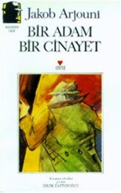 Bir Adam, Bir Cinayet Bir Kayankaya Romanı