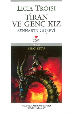 Tiran ve Genç Kız  Yükselen Dünya Sennar’ın Görevi 2. Kitap