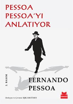 Pessoa Pessoa’yı Anlatıyor