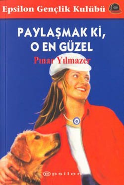 Paylaşmak Ki, O En Güzel