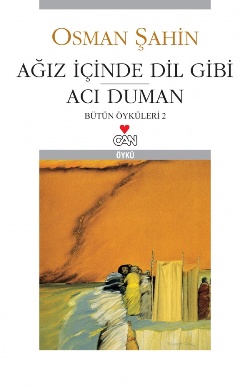 Ağız İçinde Dil Gibi Acı Duman