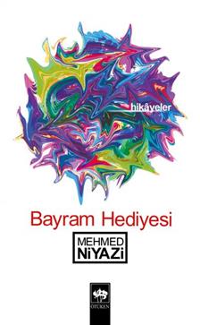 Bayram Hediyesi Hikayeler