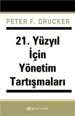 21. Yüzyıl İçin Yönetim Tartışmaları