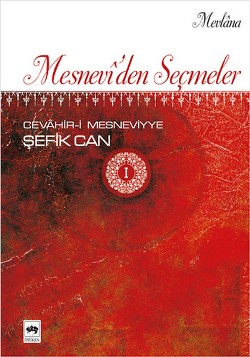 Mesneviden Seçmeler-Cevahir-i Mesneviyye I-II