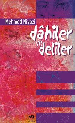 Dahiler ve Deliler