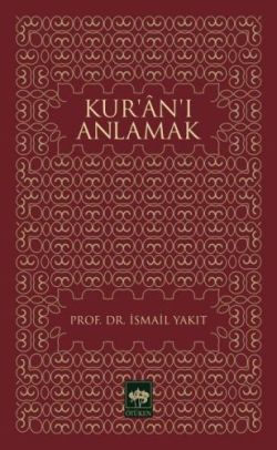 Kur’an’ı Anlamak