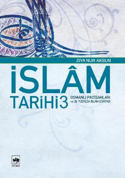 İslam Tarihi 3