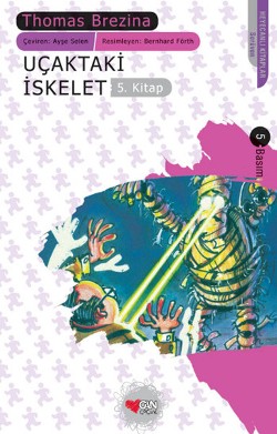 Uçaktaki İskelet Sevimli Canavarlar  5. Kitap