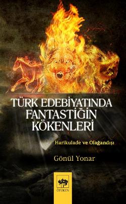 Türk Edebiyatında Fantastiğin Kökenleri