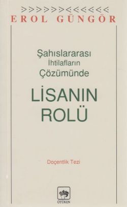 Şahıslararası İhtilafların Çözümünde Lisanın Rolü