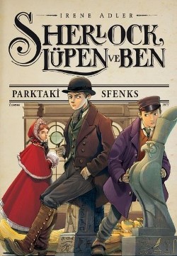 Sherlock Lüpen ve Ben 8 Parktaki Sfenks