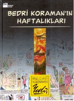 Bedri Koraman’ın Haftalıkları