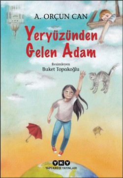 Yeryüzünden Gelen Adam