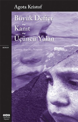 Büyük Defter - Kanıt - Üçüncü Yalan