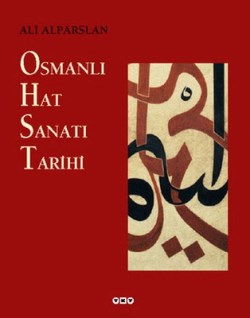 Osmanlı Hat Sanatı Tarihi