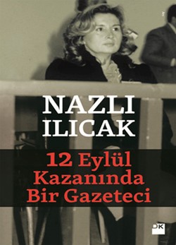 12 Eylül Kazanında Bir Gazeteci