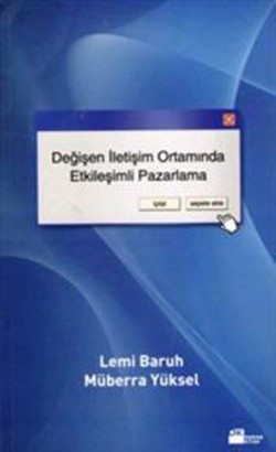 Değişen İletişim Ortamında Etkileşimli Pazarlama